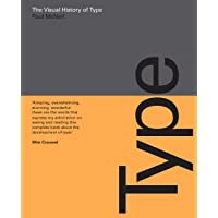 The Visual History Of Type: A Visual Survey of 320 Typefaces